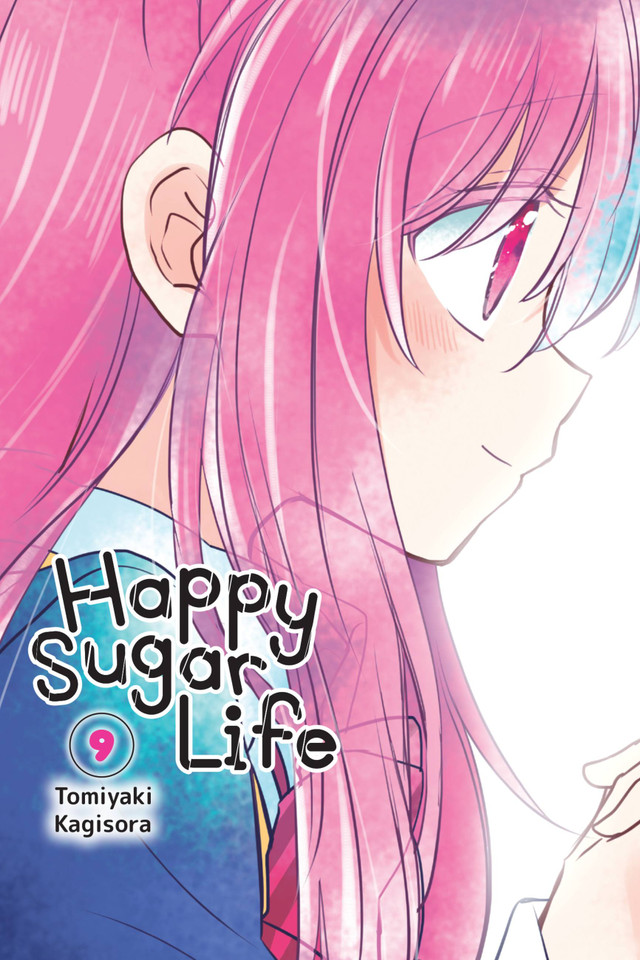Happy Sugar Life, Vol. 9 (Happy Sugar Life #9) book cover by Tomiyaki Kagisora