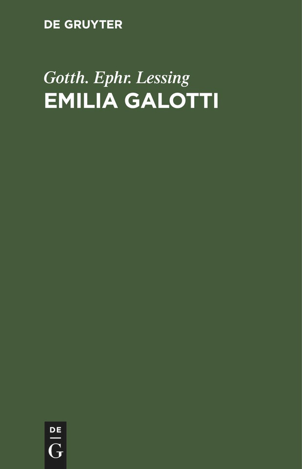 Emilia Galotti: Ein Trauerspiel in 5 Aufzügen book cover by Gotth. Ephr. Lessing
