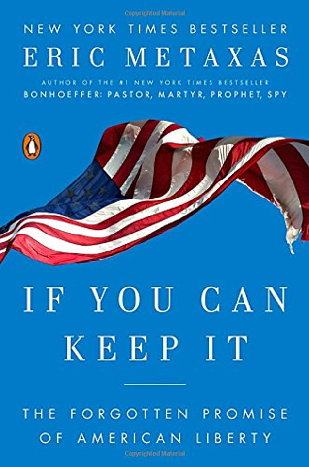 If You Can Keep It: The Forgotten Promise of American Liberty Cover