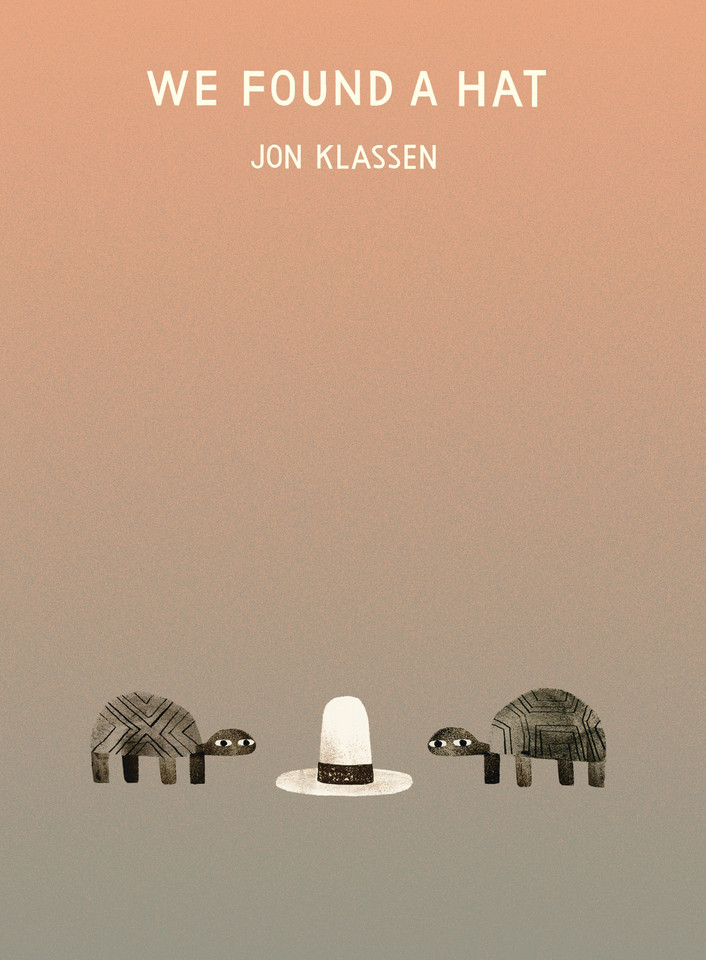 We Found a Hat (The Hat Trilogy) book cover by Jon Klassen