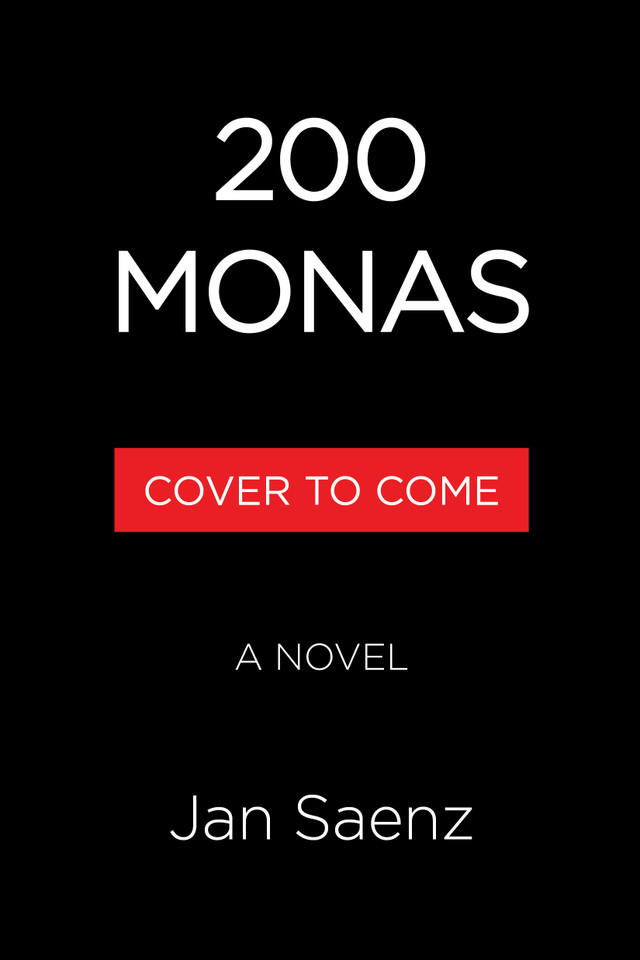 200 Monas: A Novel book cover by Jan Saenz