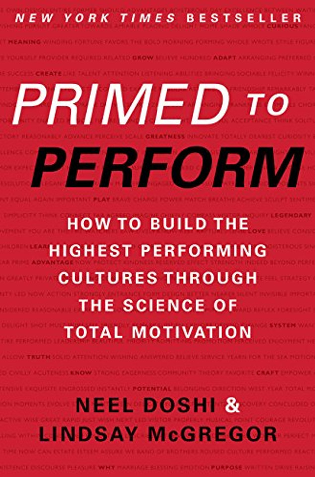 Primed to Perform: How to Build the Highest Performing Cultures Through the Science of Total Motivation Cover
