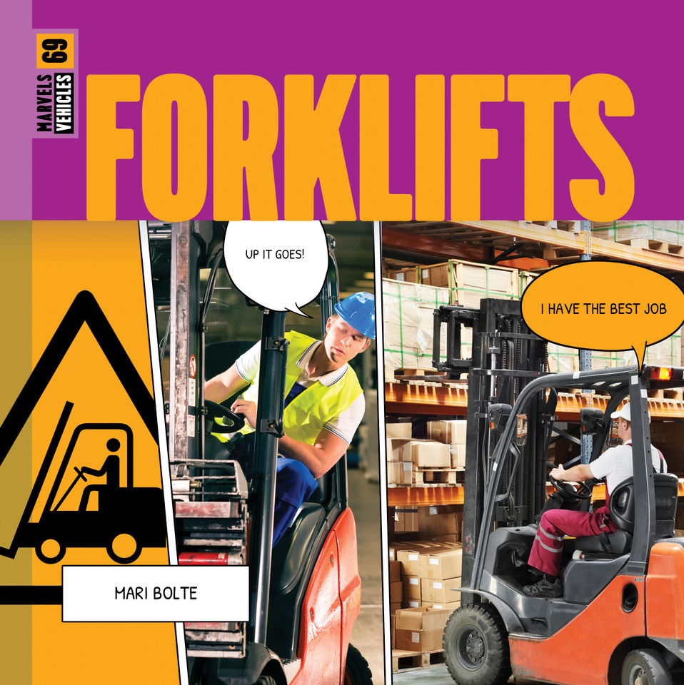 Forklifts (Marvels) book cover by Mari Bolte