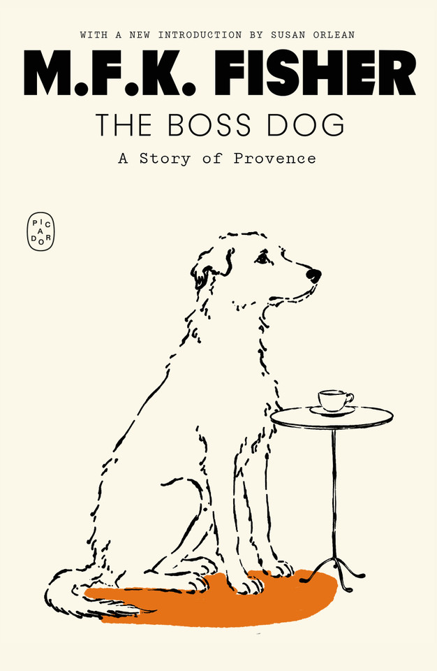 The Boss Dog: A Story of Provence book cover by M.F.K. Fisher