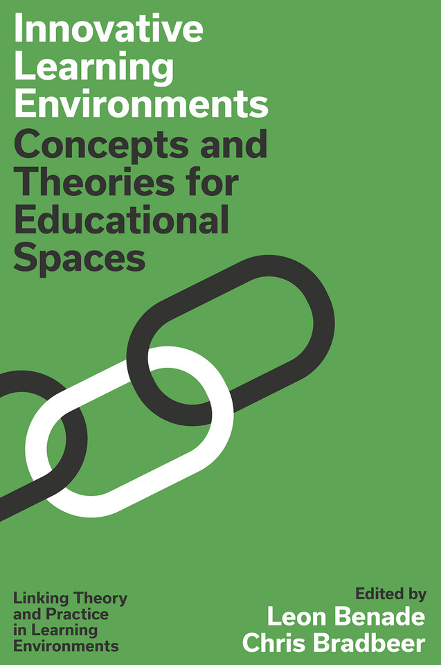 Innovative Learning Environments: Concepts and Theories for Educational Spaces (Linking Theory and Practice in Learning Environments) book cover by 
