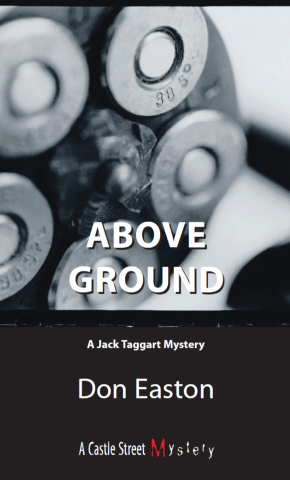 Above Ground: A Jack Taggart Mystery book cover by Don Easton