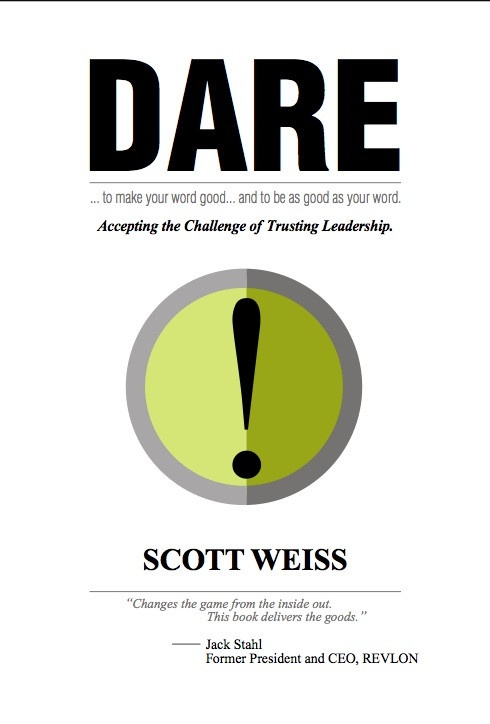 Dare: Accepting the Challenge of Trusting Leadership book cover by Scott Weiss