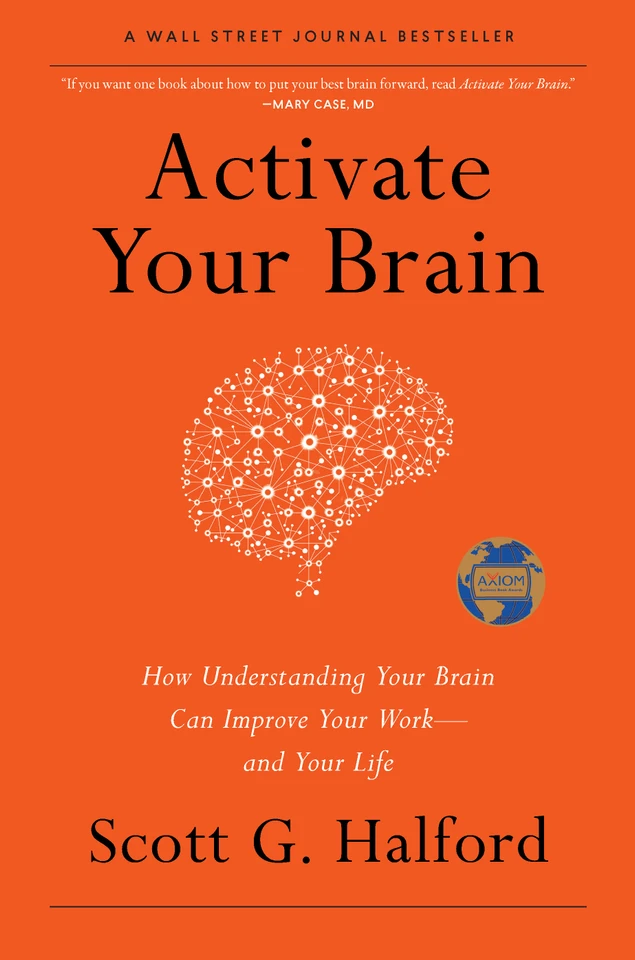 Activate Your Brain: How Understanding Your Brain Can Improve Your Work - and Your Life book cover by Scott G Halford