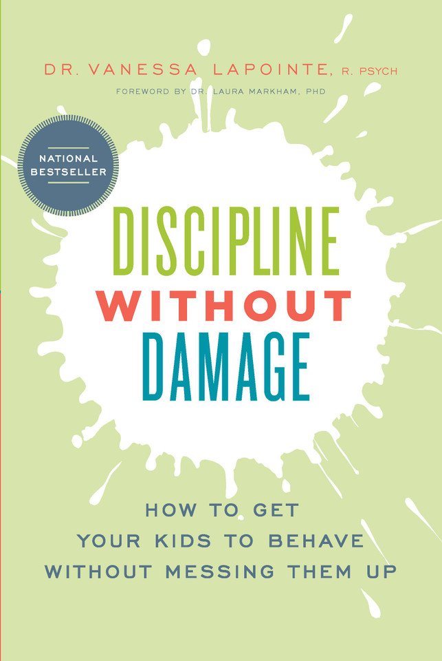 Discipline Without Damage: How to Get Your Kids to Behave Without Messing Them Up book cover by Vanessa Lapointe