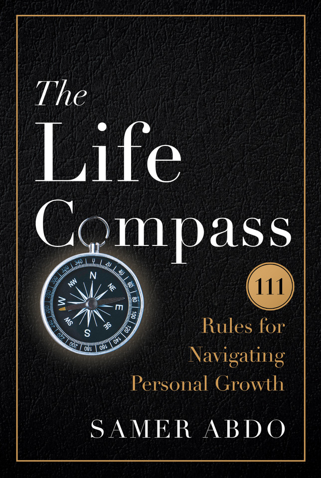 The Life Compass: 111 Rules for Navigating Personal Growth book cover by Samer Abdo