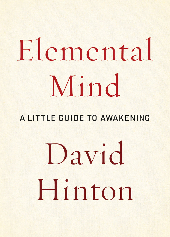 Elemental Mind: A Little Guide to Awakening book cover by David Hinton