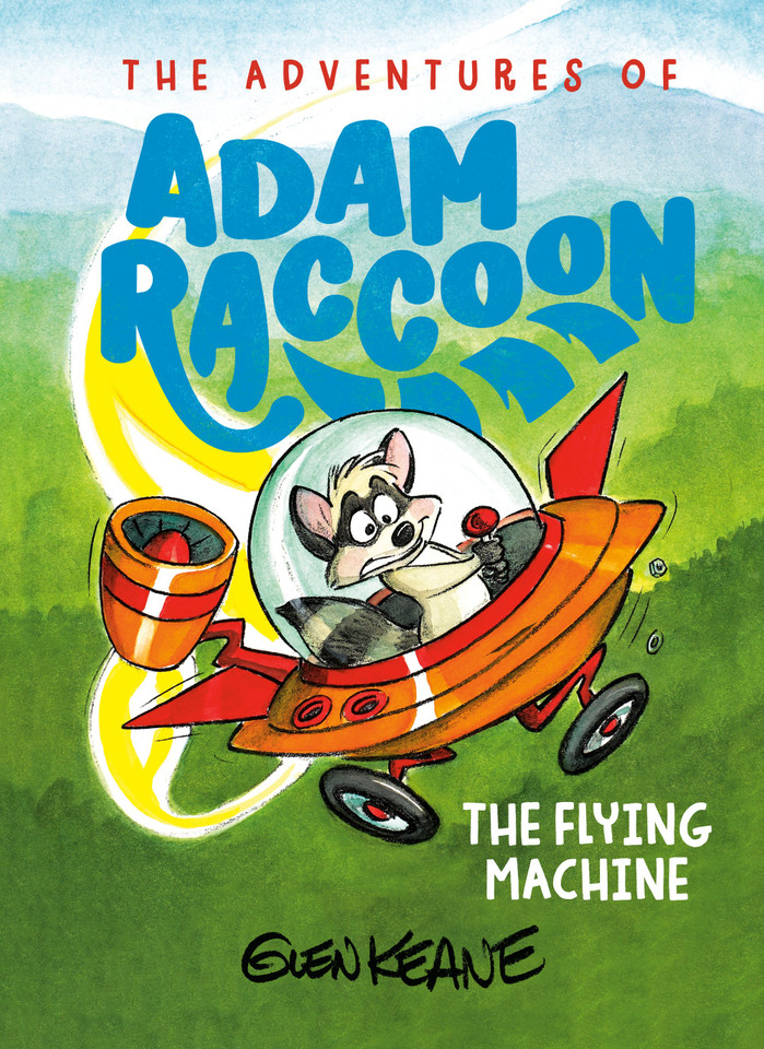 The Flying Machine: A Story of Obedience (The Adventures of Adam Raccoon) [9780593602300]