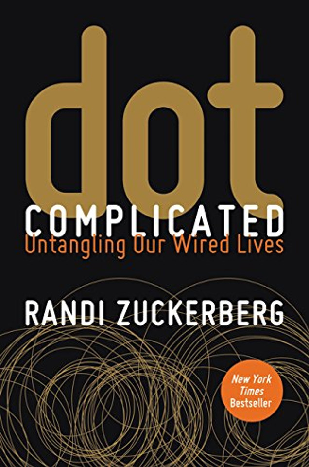 dot Complicated: Untangling Our Wired Lives Cover