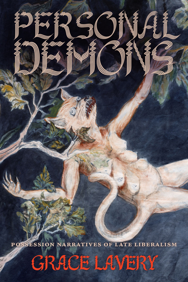 Personal Demons: Possession Narratives of Late Liberalism book cover by Grace Lavery