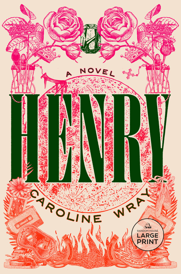 Henry: A Novel book cover by Caroline Wray