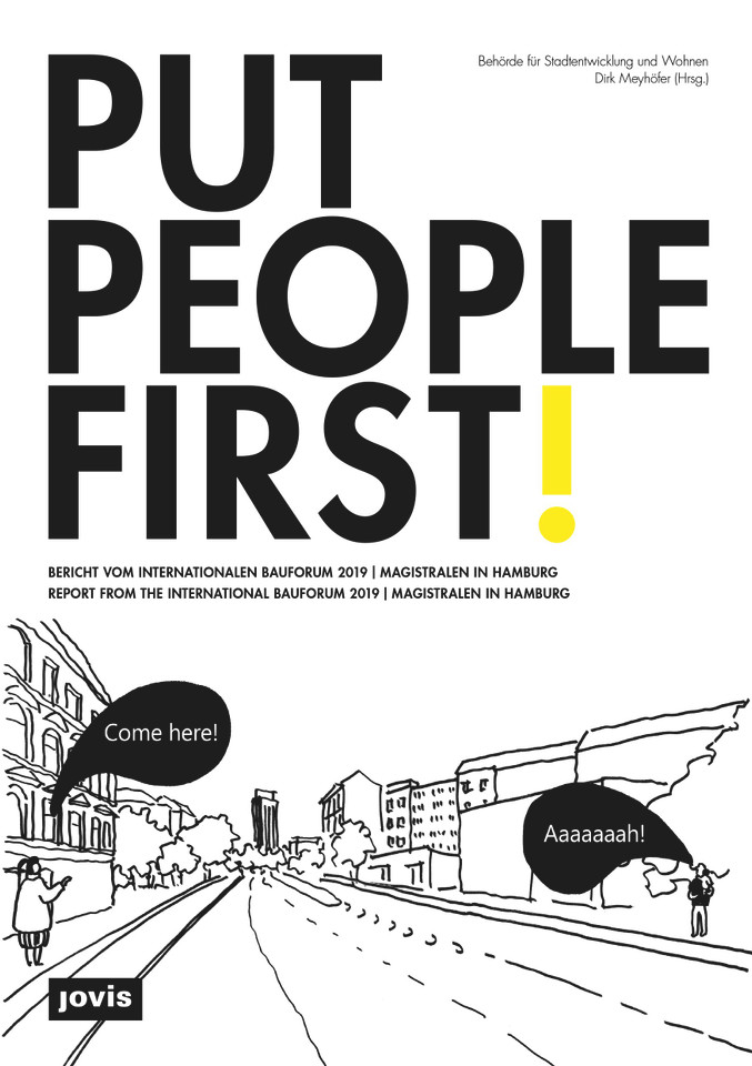 Put People First!: Report from the International Bauforum 2019 |Magistralen Hamburg [9783868596588]