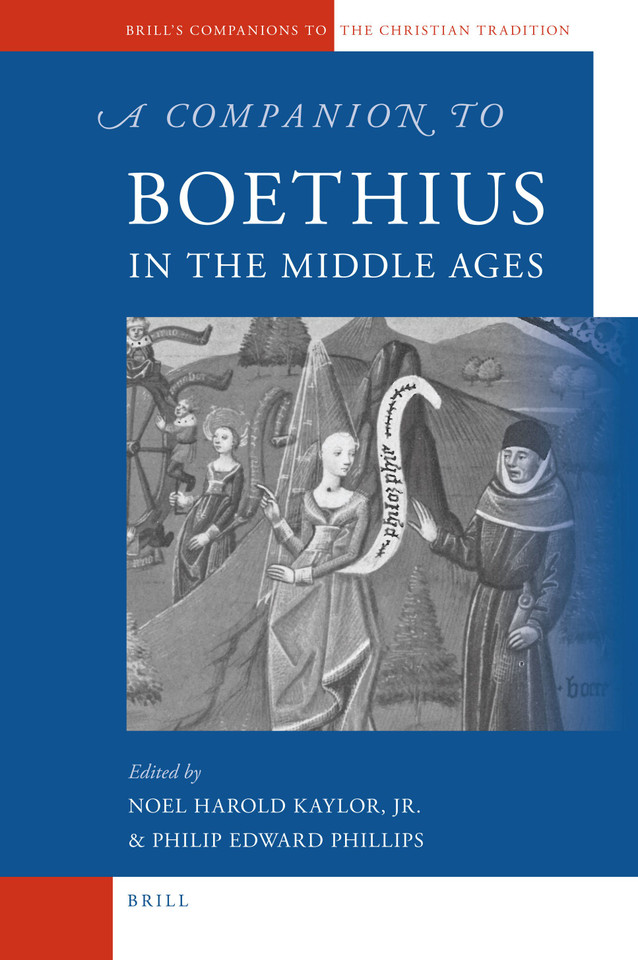 A Companion to Boethius in the Middle Ages [9789004183544]