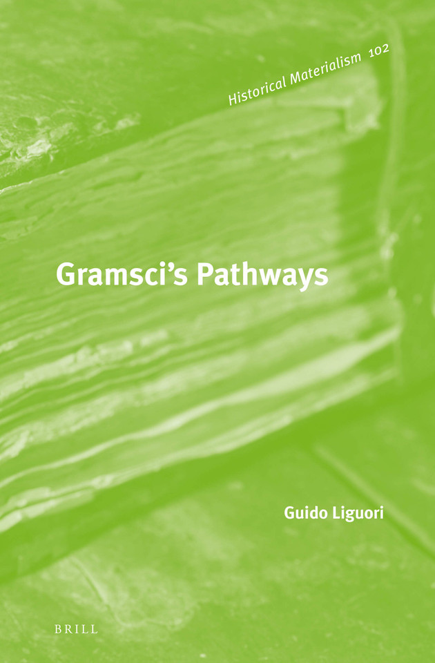 Gramsci's Pathways [9789004245198]