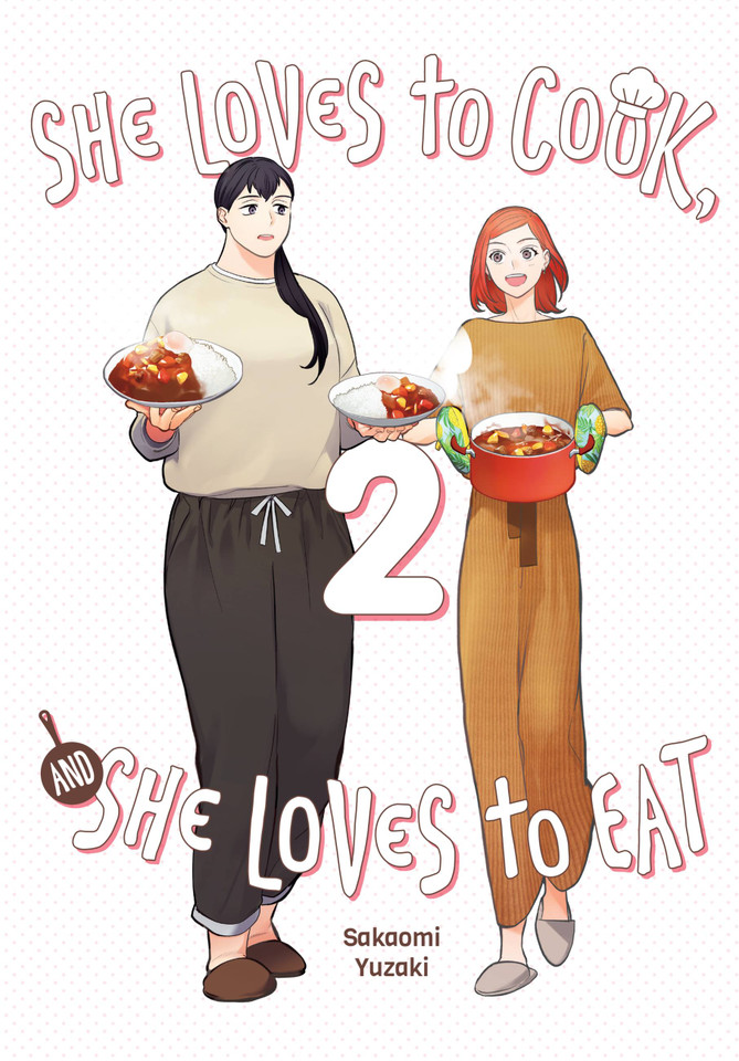 She Loves to Cook, and She Loves to Eat, Vol. 2 (She Loves to Cook, and She Loves to Eat #2) book cover by Sakaomi Yuzaki