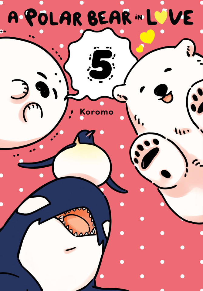 A Polar Bear in Love, Vol. 5 (A Polar Bear in Love #5) book cover by Koromo