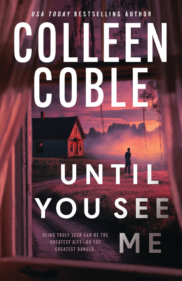 Until You See Me: A Novel book cover by Colleen Coble