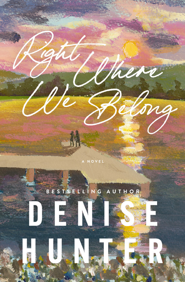 Right Where We Belong: A sweet, kisses-only romance book cover by Denise Hunter