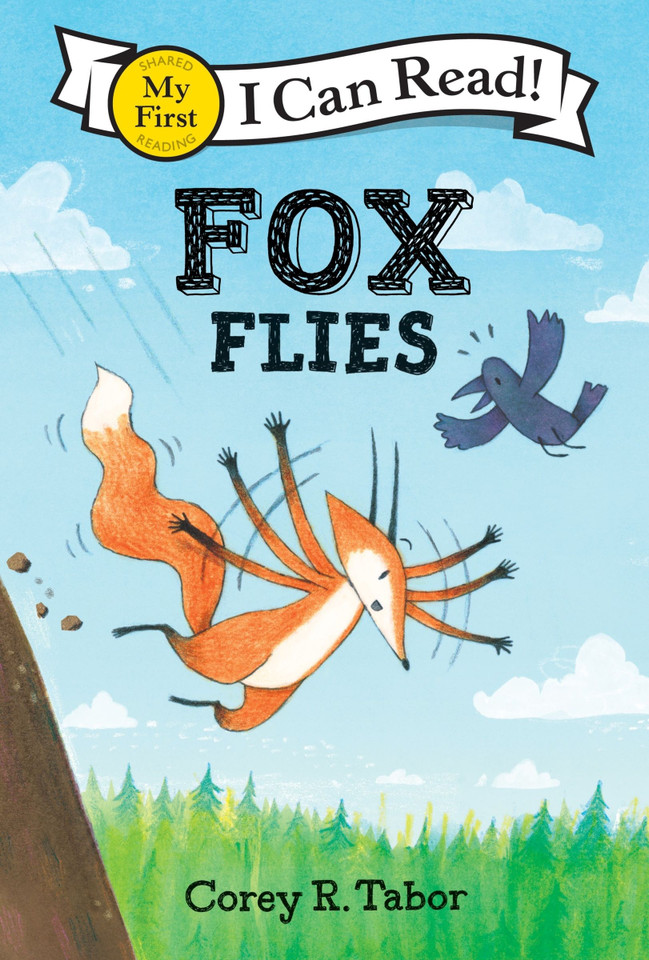 Fox Flies (My First I Can Read) book cover by Corey R. Tabor