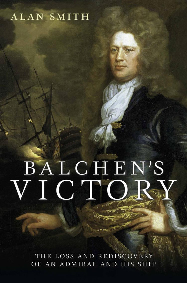 Balchen's Victory: The Loss and Rediscovery of an Admiral and His Ship book cover by Alan Smith