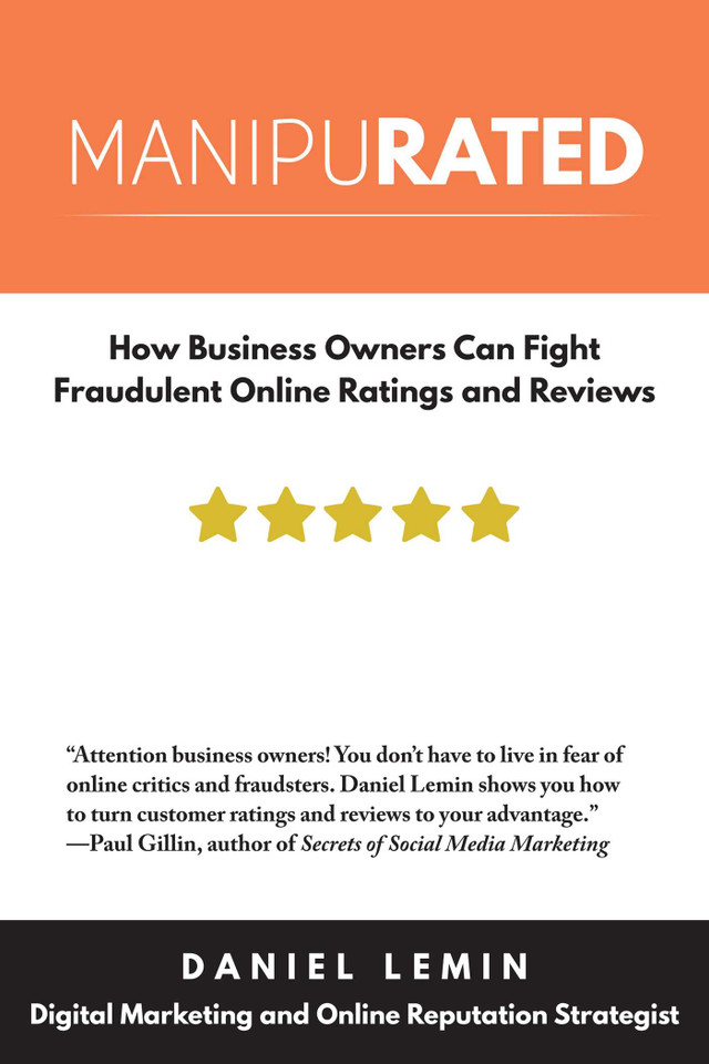 Manipurated: How Business Owners Can Fight Fraudulent Online Ratings and Reviews book cover by Daniel Lemin