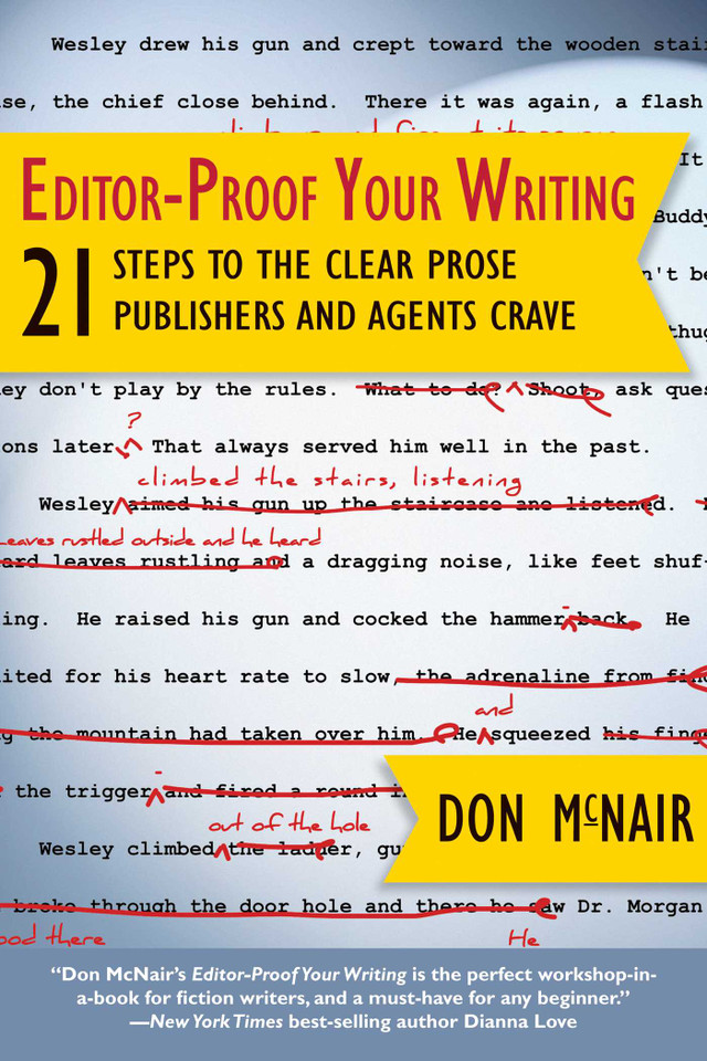 Editor-Proof Your Writing: 21 Steps to the Clear Prose Publishers and Agents Crave book cover by Don McNair