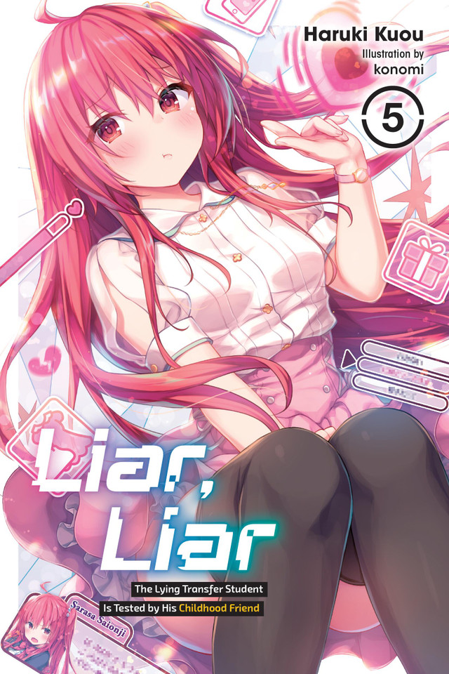 Liar, Liar, Vol. 5: The Lying Transfer Student Is Tested by His Childhood Friend (Liar, Liar #5) book cover by konomi, Haruki Kuou