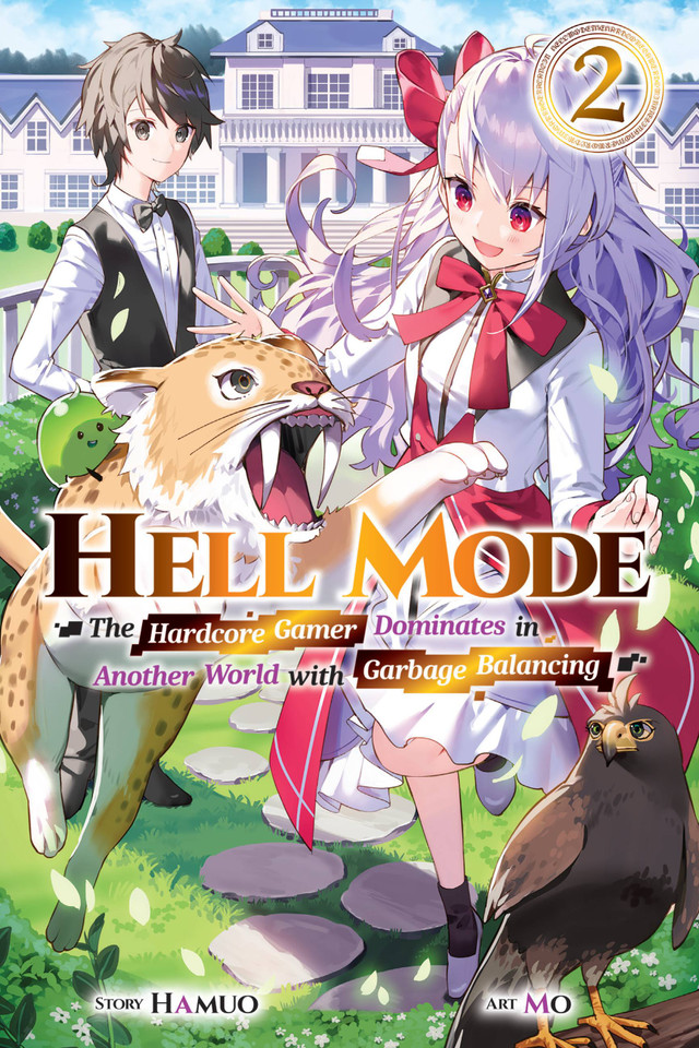 Hell Mode, Vol. 2: The Hardcore Gamer Dominates in Another World with Garbage Balancing (Hell Mode #2) book cover by Hamuo