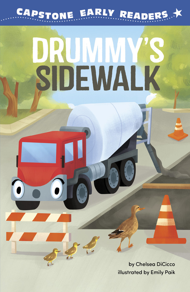 Drummy's Sidewalk (Capstone Early Readers: Construction Crew) book cover by Chelsea DiCicco
