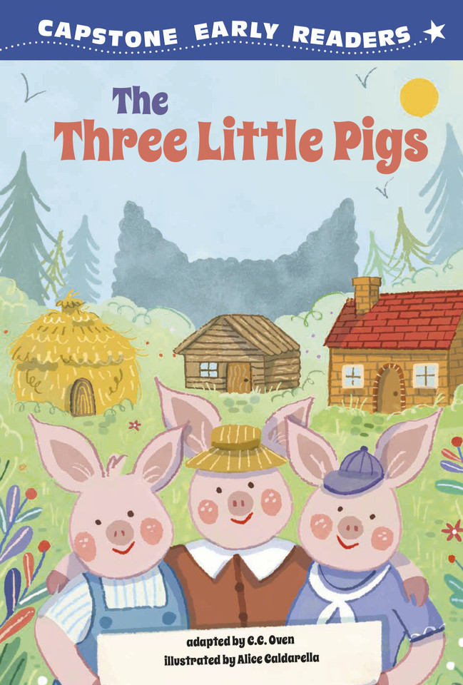 The Three Little Pigs (Capstone Early Readers: First Reader Fairy Tales) book cover by C.C. Oven
