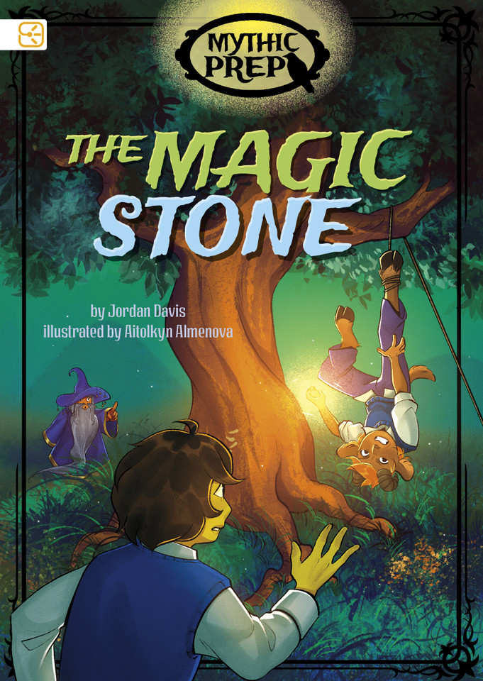 The Magic Stone (Spark Decodables: Mythic Prep) book cover by Jordan Davis