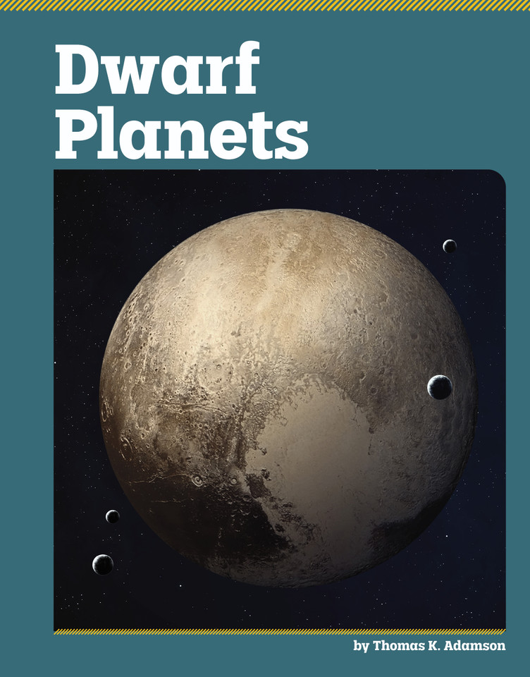 Dwarf Planets (Amazing Space) book cover by Thomas K. Adamson
