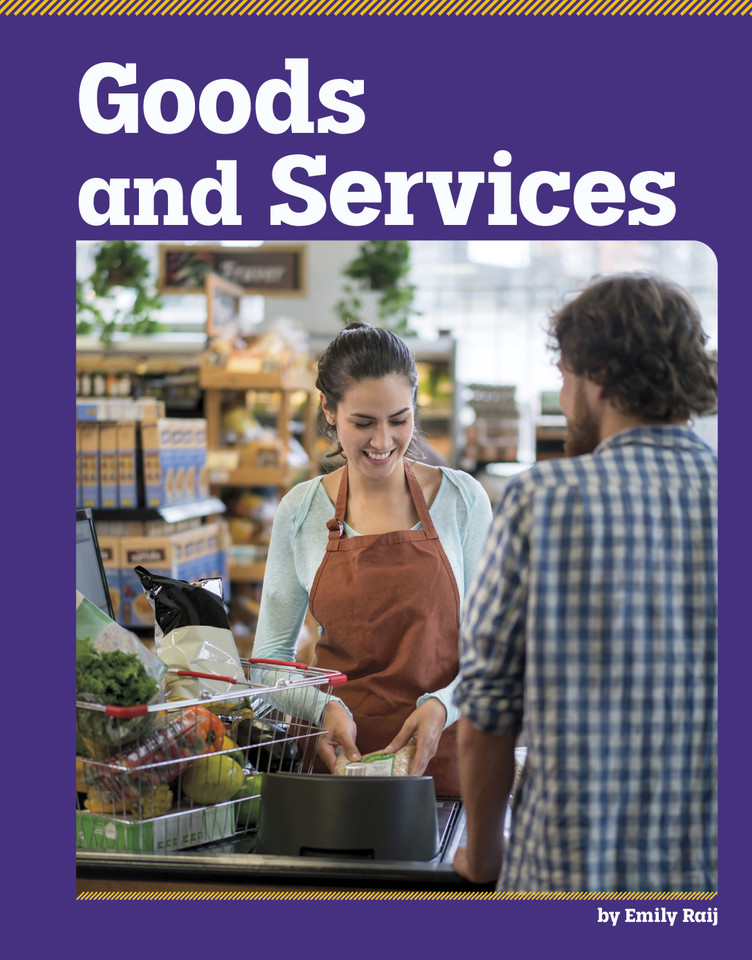 Goods and Services (The Basics of Economics) book cover by Emily Raij