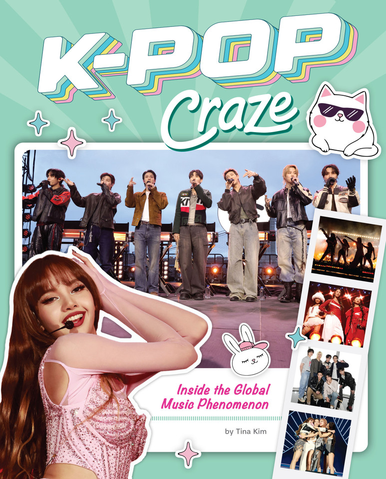 K-Pop Craze: Inside the Global Music Phenomenon (Spotlight) book cover by Tina Kim