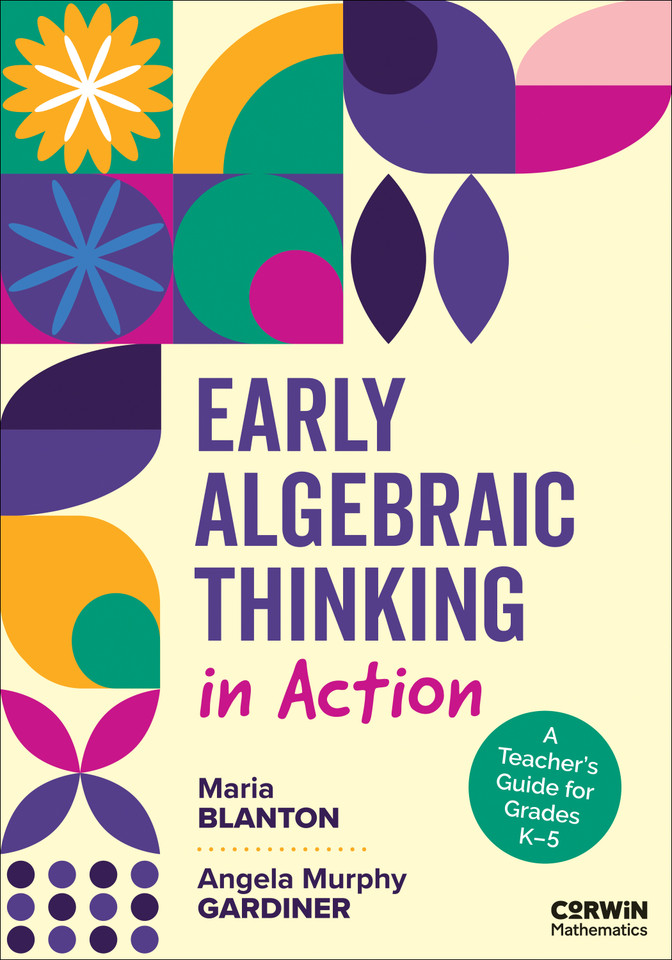 Early Algebraic Thinking in Action: A Teacher′s Guide for Grades K–5 (Corwin Mathematics Series) book cover by Maria Blanton, Angela Murphy Gardiner