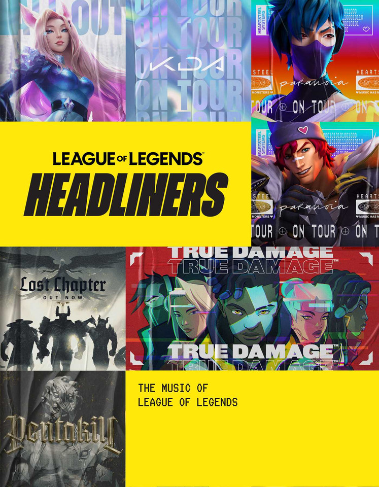 Headliners: The Music of League of Legends book cover by Insight Editions