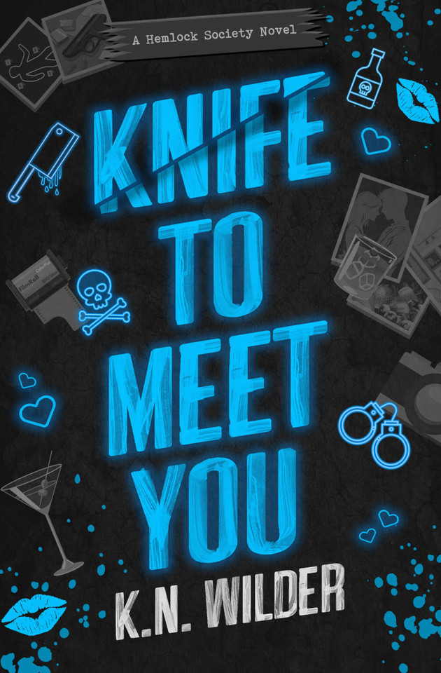 Knife to Meet You (The Hemlock Society #2) book cover by K.N. Wilder