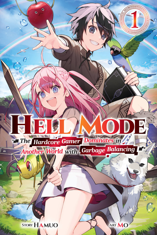 Hell Mode, Vol. 1: The Hardcore Gamer Dominates in Another World with Garbage Balancing (Hell Mode #1) book cover by Hamuo