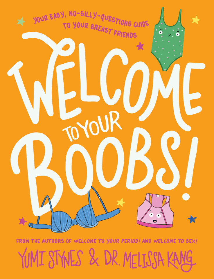 Welcome to Your Boobs! (Welcome to Your Body) book cover by Yumi Stynes, Dr. Melissa Kang