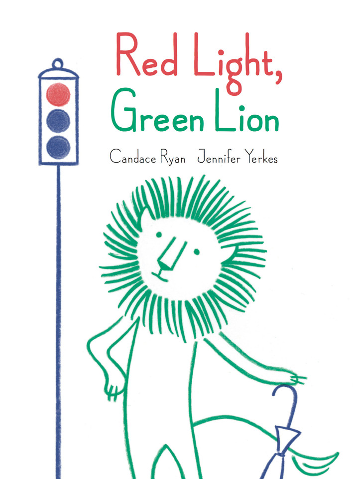 Red Light, Green Lion book cover by Candace Ryan