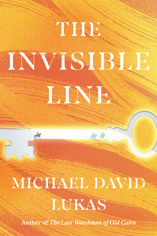 The Invisible Line: A Novel book cover by Michael David Lukas