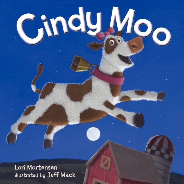 Cindy Moo book cover by Lori Mortensen