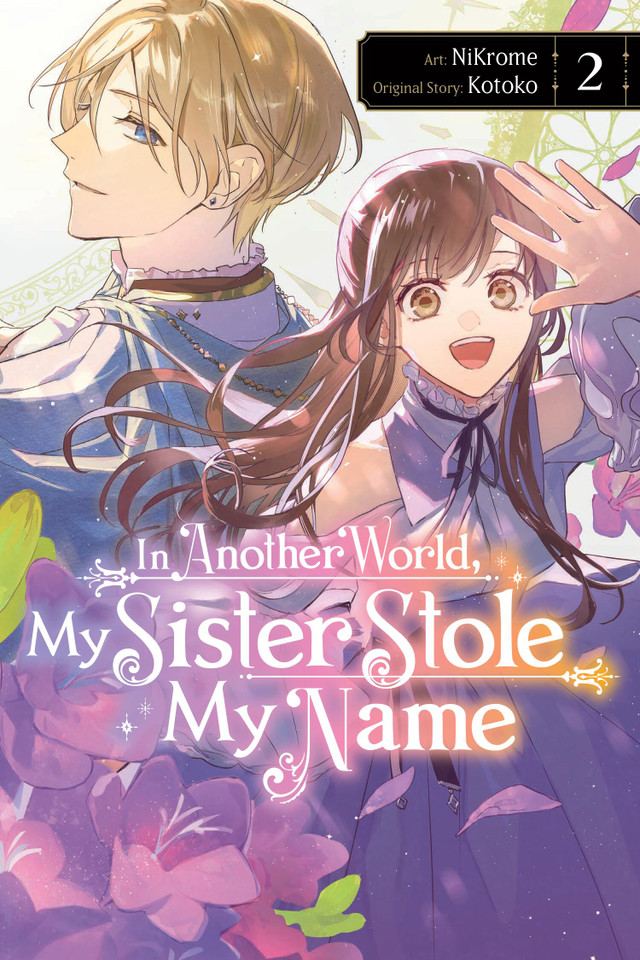 In Another World, My Sister Stole My Name, Vol. 2 (In Another World, My Sister Stole My Name #2) book cover by Kotoko