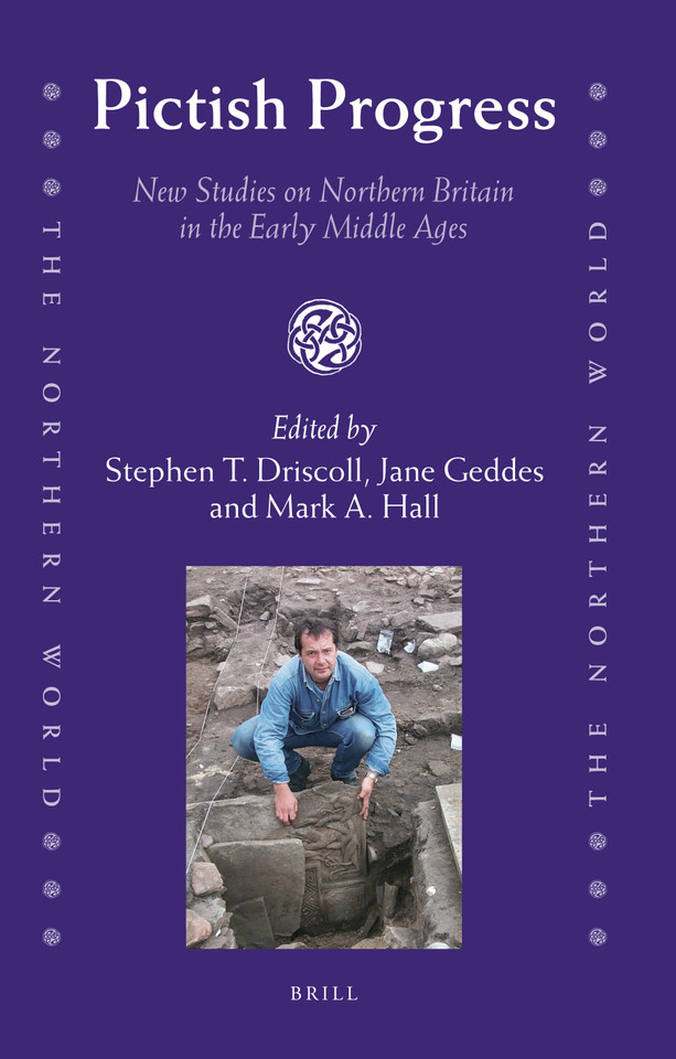 Pictish Progress: New Studies on Northern Britain in the Middle Ages [9789004187597]