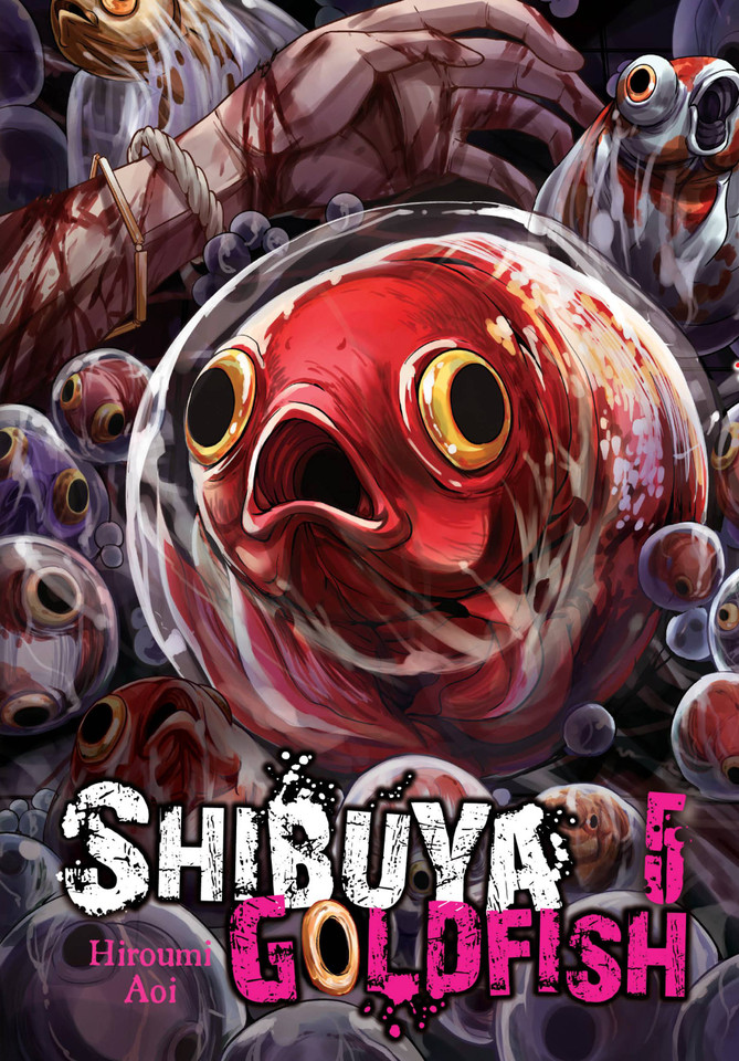 Shibuya Goldfish, Vol. 5 (Shibuya Goldfish #5) book cover by Hiroumi Aoi