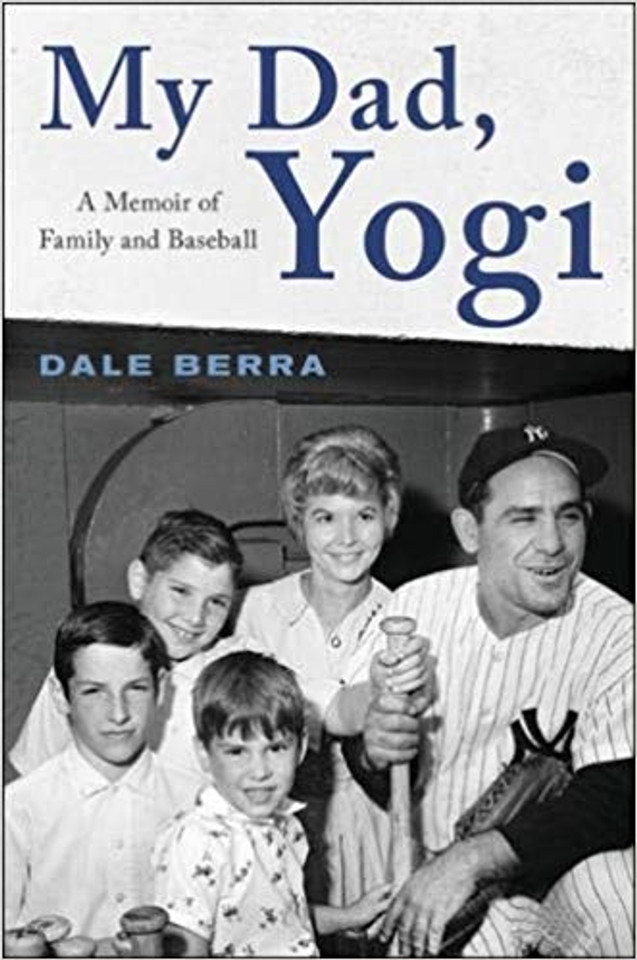 My Dad, Yogi: A Memoir of Family and Baseball Cover